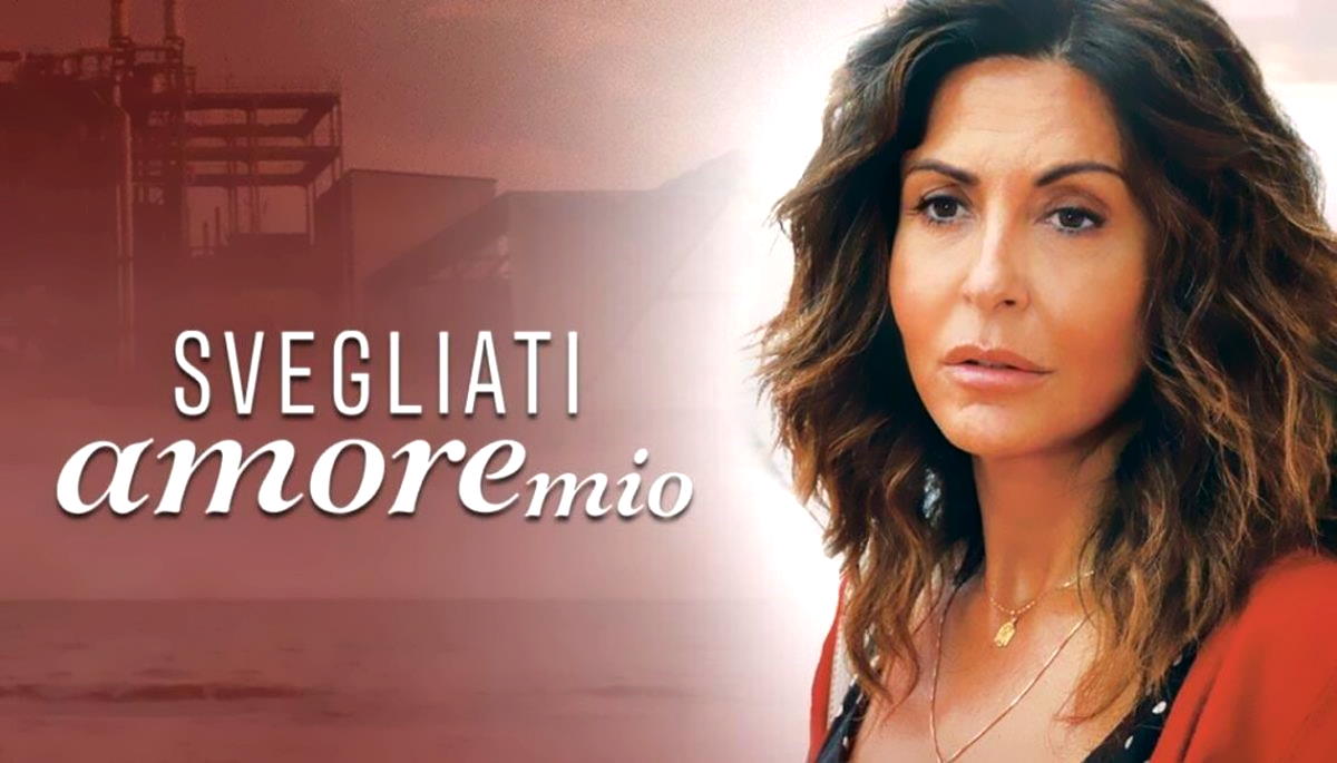 Svegliati amore mio, la fiction della Ferilli ripropone il rapporto tra inquinanti e cancro: il progresso non può avere un prezzo